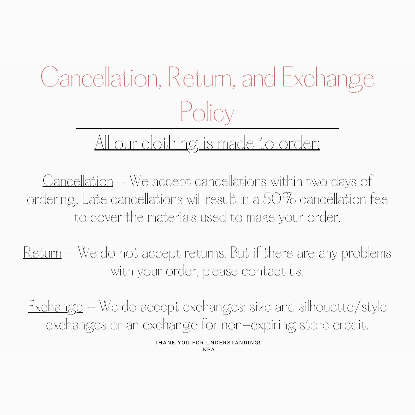 text that outlines a policy for cancellations, returns, and exchanges. It provides information on how to handle cancellations, returns, and exchanges, and includes a thank you message at the bottom. The image does not contain any specific details about individual images or descriptions, and it does not begin with phrases like 'The image depicts', 'The image displays', 'The image shows', 'In the image', 'The image captures', 'The image features', or similar phrases.