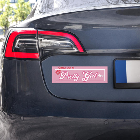 Follow Me to Pretty Girl Avenue Car Magnet