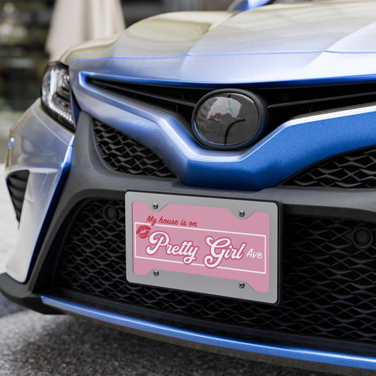My House is on Pretty Girl Avenue Vanity license plate